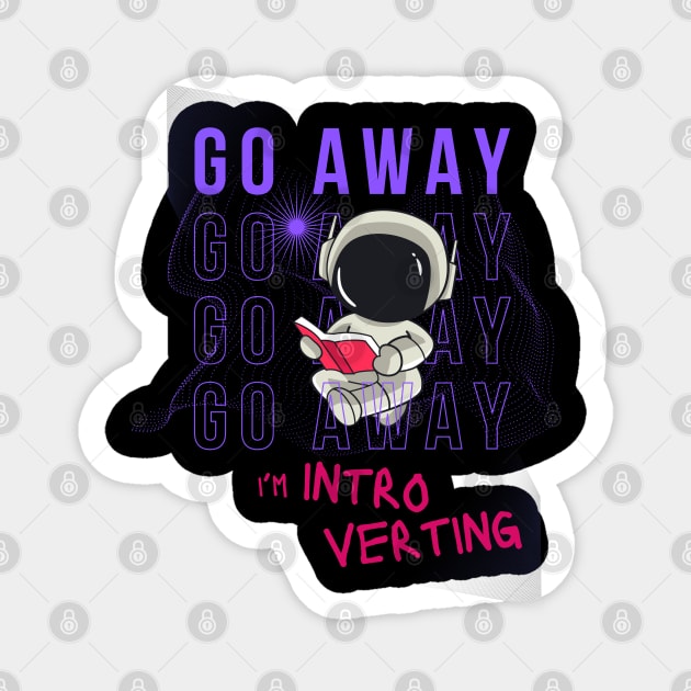 Go away I'm introverting Sticker by merchbykaez